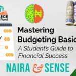 Mastering Budgeting Basics: A Student's Guide to Financial Success